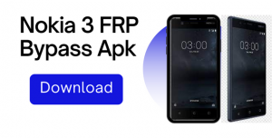 Download nokia 3 frp bypass apk